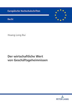 Der wirtschaftliche Wert von Geschäftsgeheimnissen