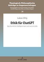 Ethik für ChatGPT; Was Künstliche Intelligenz kann und was sie sollte