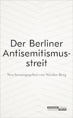 Der Berliner Antisemitismusstreit