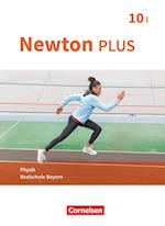 Newton plus 10. Jahrgangsstufe - Realschule Bayern - Wahlpflichtfächergruppe I - Schülerbuch