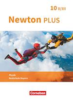 Newton plus 10. Jahrgangsstufe - Realschule Bayern - Wahlpflichtfächergruppe II-III - Schülerbuch