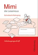 Mimi die Lesemaus E. Schreibschriftlehrgang SAS