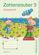 Zahlenzauber 3 Ausgabe M Arbeitsheft