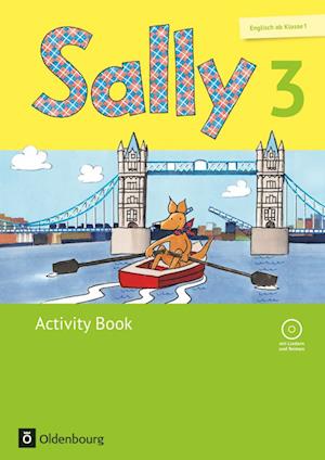 Sally 3. Schuljahr. Activity Book mit CD und Portfolio-Heft. Ausgabe für alle Bundesländer außer Nordrhein-Westfalen (Neubearbeitung) - Englisch ab Klasse 1