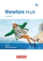 Newton plus 8. Jahrgangsstufe - Wahlpflichtfächergruppe I - Arbeitsheft mit Lösungen. Bayern