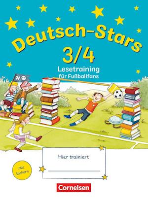 Deutsch-Stars 3./4. Schuljahr. Lesetraining für Fußballfans