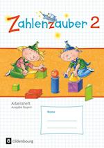 Zahlenzauber 2 Arbeitsheft  Ausgabe S Bayern