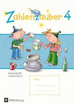 Zahlenzauber 4. Ausgabe Bayern (Neuausgabe) . Arbeitsheft