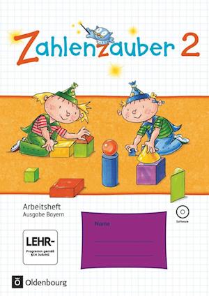 Zahlenzauber 2. Ausgabe Bayern (Neuausgabe) . Arbeitsheft mit interaktiven Übungen