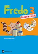 Fredo Mathematik  3. Schuljahr. Schülerbuch mit Kartonbeilagen. Ausgabe A für alle Bundesländer (außer Bayern)