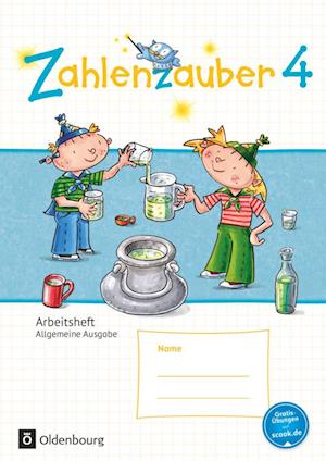 Zahlenzauber 4. Schuljahr - Allgemeine Ausgabe - Arbeitsheft