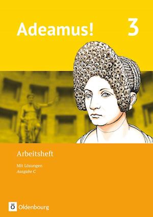 Adeamus! - Ausgabe C - Latein als 2. Fremdsprache. Band 3 - Arbeitsheft