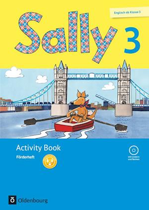 Sally 3. Schuljahr. Förderheft mit Audio-CD. Allgemeine Ausgabe (Neubearbeitung) - Englisch ab Klasse 3