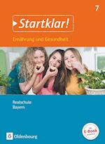 Startklar! 7. Jahrgangsstufe - Ernährung und Gesundheit - Realschule Bayern - Schülerbuch