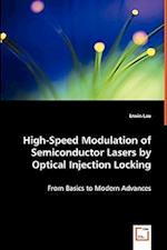 High-Speed Modulation of Semiconductor Lasers by Optical Injection Locking