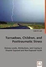 Tornadoes, Children, and Posttraumatic Stress