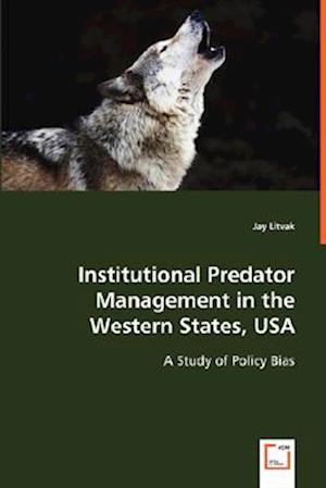 Institutional Predator Management in the Western States, USA