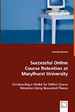 Successful Online Course Retention at Marylhurst University