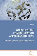 INTERCULTURAL COMMUNICATION APPREHENSION (ICA):