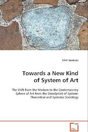 Towards a New Kind of System of Art