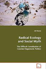 Radical Ecology and Social Myth