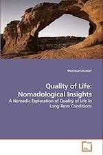 Quality of Life: Nomadological Insights