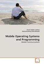 Mobile Operating Systems and Programming