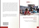 Dynamics of child sexual abuse