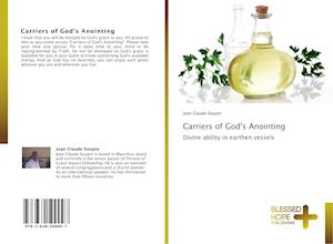 Carriers of God's Anointing