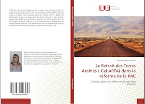 Le Retrait des Terres Arables ( Gel ARTA) dans la réforme de la PAC