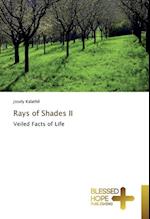 Rays of Shades II