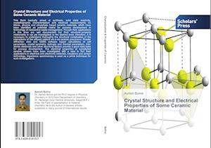 Crystal Structure and Electrical Properties of Some Ceramic Material