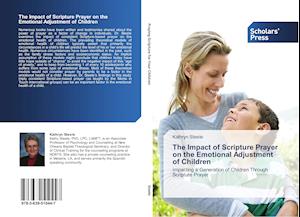 The Impact of Scripture Prayer on the Emotional Adjustment of Children