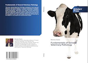 Fundamentals of General Veterinary Pathology