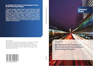 An Analysis Of Factors In Developing A Cross-border Knowledge Region