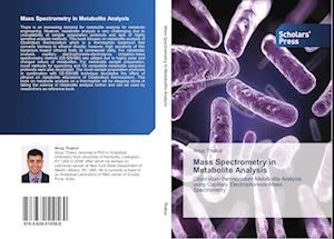 Mass Spectrometry in Metabolite Analysis