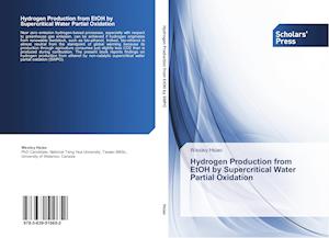 Hydrogen Production from EtOH by Supercritical Water Partial Oxidation