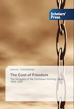 The Cost of Freedom