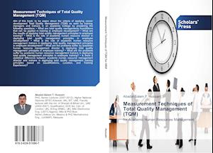 Measurement Techniques of Total Quality Management (TQM)