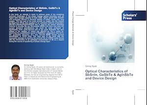 Optical Characteristics of SbSnIn, GeSbTe & AgInSbTe and Device Design