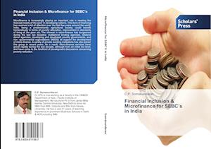 Financial inclusion & Microfinance for SEBC's   in India