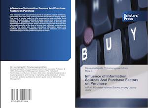 Influence of Information Sources And Purchase Factors on Purchase