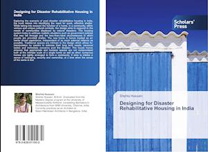 Designing for Disaster Rehabilitative Housing in India