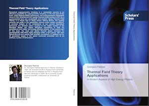 Thermal Field Theory Applications