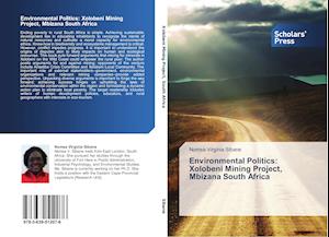 Environmental Politics: Xolobeni Mining Project, Mbizana South Africa