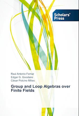 Group and Loop Algebras over Finite Fields