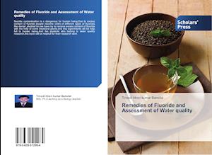 Remedies of Fluoride and Assessment of Water quality