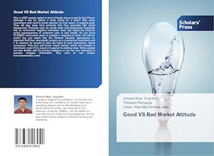 Good VS Bad Market Attitude