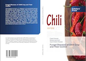 Fungal Diseases of Chilli Crop and Their Control