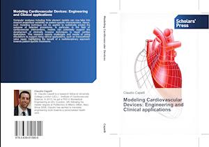 Modeling Cardiovascular Devices: Engineering and Clinical applications
